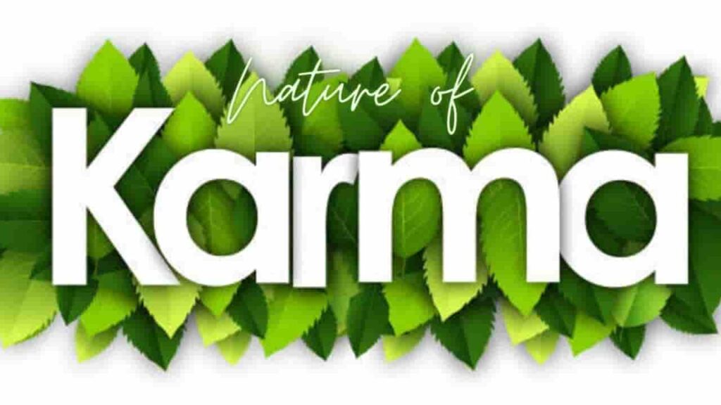 Nature of karma | कर्म की प्रकृति