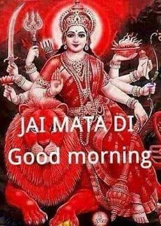 Jai Mata Di Good Morning Picture